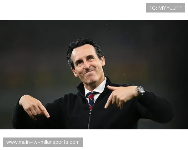 维拉的胜利：埃梅里的临场指挥能力突出，维埃拉梅西